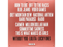 Charger l'image dans la galerie, Pochette d'album avec titres de chansons : Born to Die, Off to the Races, Blue Jeans, Video Games, et plus.