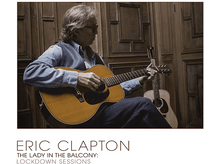 Charger l&#39;image dans la galerie, Eric Clapton - The Lady In The Balcony: Lockdown Sessions - CD
