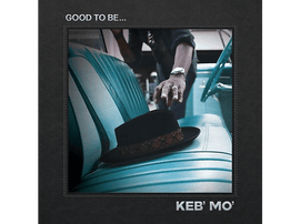 Keb' Mo' - Good To Be... - CD