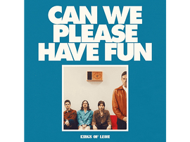 Kings Of Leon - Can We Please Have Fun LP