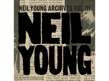 Charger l&#39;image dans la galerie, Neil Young - Neil Young Archives VOL. III (LP)
