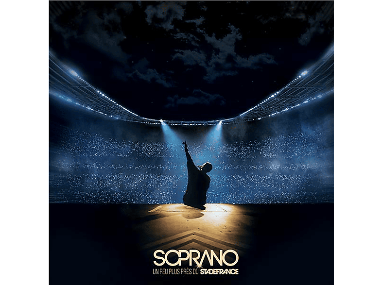 Soprano - Un Peu Plus Pres Du Stade De France CD