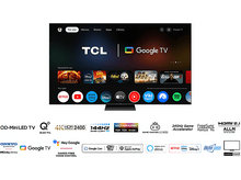 Charger l&#39;image dans la galerie, TCL 85C765 QD-MiniLED Google 85&quot; TV Smart 4K (2024)
