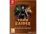 Tomb Raider IV-VI Remastered Starring Lara Croft - Deluxe Edition FR - Nintendo Switch