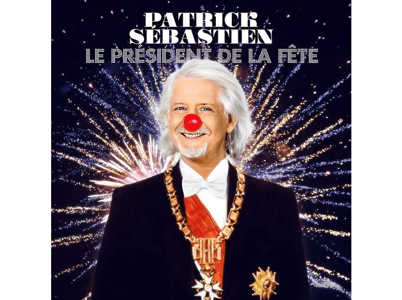 Patrick Sebastien - Le Président De La Fête - CD